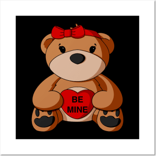 Be Mine Valentine Teddy Bear Posters and Art